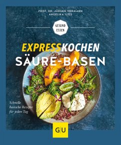 Expresskochen Säure-Basen (eBook, ePUB) - Vormann, Jürgen; Ilies, Angelika