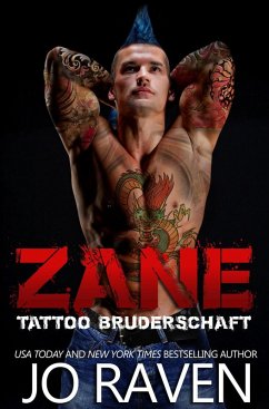 Zane (Tattoo Bruderschaft, #3) (eBook, ePUB) - Raven, Jo