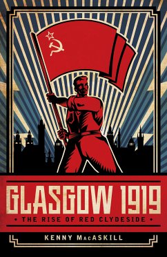 Glasgow 1919 (eBook, ePUB) - MacAskill, Kenny