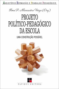 Projeto político-pedagógico da escola (eBook, ePUB) - Veiga, Ilma Passos Alencastro