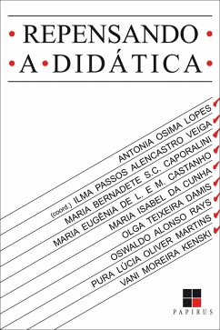 Repensando a didática (eBook, ePUB) - Veiga, Ilma Passos Alencastro