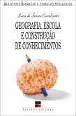 Geografia, escola e construção de conhecimentos (eBook, ePUB)