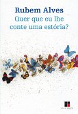 Quer que eu lhe conte uma estória? (eBook, ePUB)