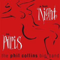 A Hot Night In Paris (Remastered) - Collins,Phil Big Band