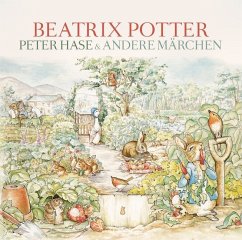 Peter Hase & andere Märchen - Potter, Beatrix