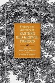 Ecology and Recovery of Eastern Old-Growth Forests (eBook, ePUB)