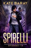 Spirelli Paranormal Investigations Season One: Episodes 1-6 (eBook, ePUB)