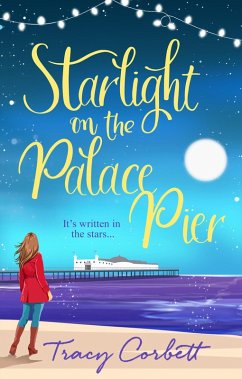 Starlight on the Palace Pier - Corbett, Tracy