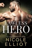 Lawless Hero (Savage Soldiers, #4) (eBook, ePUB)