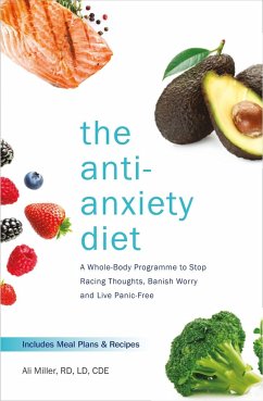 The Anti-Anxiety Diet - Miller, Ali