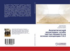 Analiticheskij monitoring osobo chistyh weschestw na osnowe koncepcii CALS - Trohin, Vasilij;Bessarabov, Arkadij