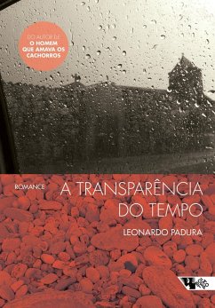A transparência do tempo (eBook, ePUB) - Padura, Leonardo