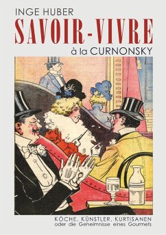 Savoir-Vivre à la Curnonsky (eBook, ePUB) - Huber, Inge