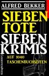 Sieben Tote: Sieben Krimis (eBook, ePUB) - Bild 1