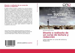 Diseño o rediseño de un curso de lectura y redacción - Munro Olmos, José María