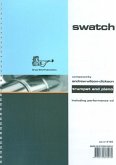 Swatch, Trompete und Klavier