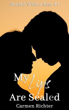 Cover My Lips Are Sealed (Sealed With a Kiss, #1) (eBook, ePUB)