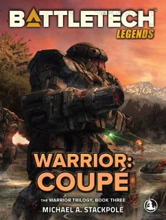BattleTech Legends: Warrior: Coupé (The Warrior Trilogy, Book Three) (eBook, ePUB) - Stackpole, Michael A.