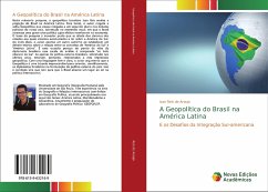 A Geopolítica do Brasil na América Latina