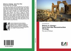 Return or change - Syria Post War Reconstruction Strategy