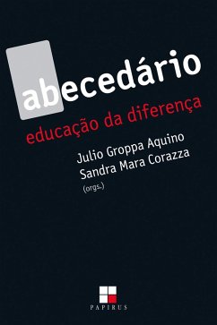 Abecedário (eBook, ePUB) - Aquino, Julio Groppa; Corazza, Sandra Mara