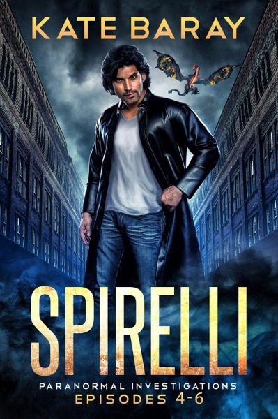 Spirelli Paranormal Investigations: Episodes 4-6 (eBook, ePUB) Spirelli Paranormal Investigations: Episodes 4-6 (eBook, ePUB)