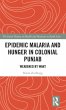 Epidemic Malaria and Hunger in Colonial... - Bild 1
