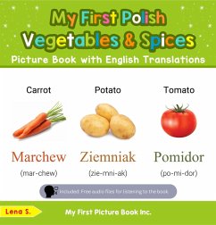 My First Polish Vegetables & Spices Picture Book with English Translations (Teach & Learn Basic Polish words for Children, #4) (eBook, ePUB) - S., Lena