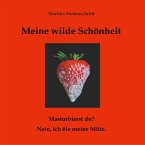 Meine wilde Schönheit (eBook, ePUB)