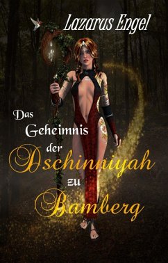 Das Geheimnis der Dschinniyah zu Bamberg (eBook, ePUB) - Engel, Lazarus