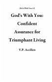 God's With You: Confident Assurance for Triumphant Living (He Is With You, #1) (eBook, ePUB)