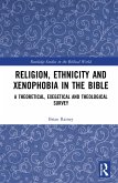 Religion, Ethnicity and Xenophobia in the Bible