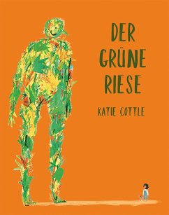 Der grüne Riese - Cottle, Katie