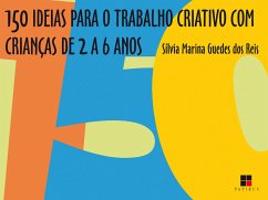 Cover 150 ideias para o trabalho criativo com crianças de 2 a 6 anos (eBook, ePUB)