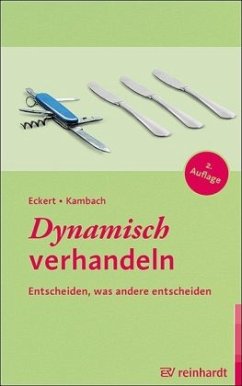 Dynamisch verhandeln - Eckert, Hartwig;Kambach, Andreas