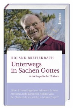 Unterwegs in Sachen Gottes - Breitenbach, Roland