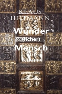 Wunder(licher) Mensch - Heitmann, Klaus L.