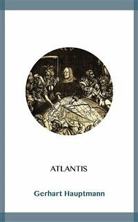 Atlantis (eBook, ePUB) - Hauptmann, Gerhart