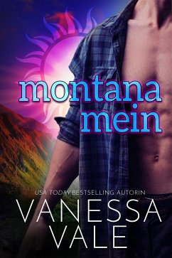 Montana Mein (eBook, ePUB) - Vale, Vanessa