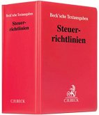 Steuerrichtlinien (ohne Fortsetzungsnotierung). Inkl. 169. Ergänzungslieferung Steuerrichtlinien (ohne Fortsetzungsnotierung). Inkl. 169. Ergänzungslieferung