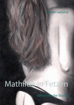 Mathilde in Fetzen - Laessing, Thomas