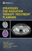 Strategies for Radiation Therapy Treatment Planning (eBook, ePUB)