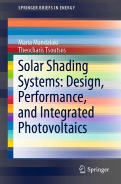 Solar Shading Systems: Design, Performance, and Integrated Photovoltaics - Mandalaki, Maria;Tsoutsos, Theocharis