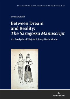 Between Dream and Reality: «The Saragossa Manuscript» - Grodz, Iwona