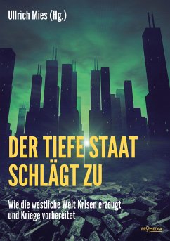 Der Tiefe Staat schlägt zu - Mies, Ullrich;Drewermann, Eugen;Gräser, Tilo