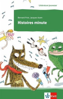 Histoires minute. Lektüre - Friot, Bernard
