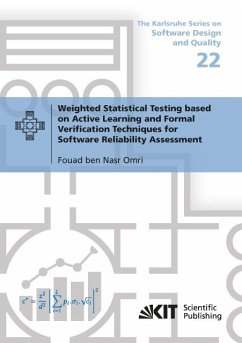 Weighted Statistical Testing based on Active Learning and Formal Verification Techniques for Software Reliability Assessment - Omri, Fouad ben Nasr