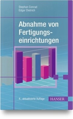 Abnahme von Fertigungseinrichtungen - Conrad, Stephan;Dietrich, Edgar