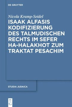 Isaak Alfasis Kodifizierung des talmudischen Rechts im Sefer ha-Halakhot zum Traktat Pesachim - Kramp-Seidel, Nicola