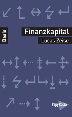 Das Finanzkapital - Zeise, Lucas